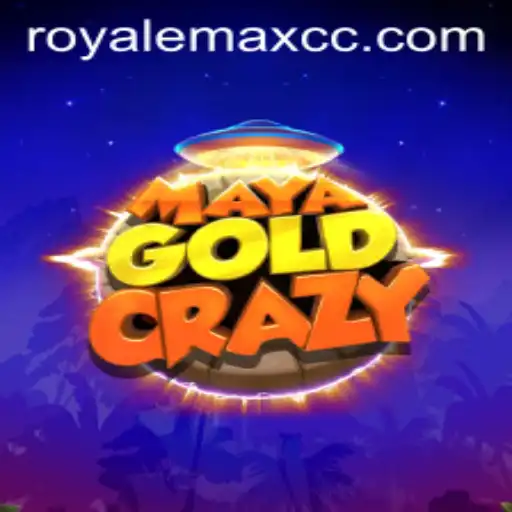 Exploring the Thrills of MayaGoldCrazy: A ROYALEMAX Adventure
